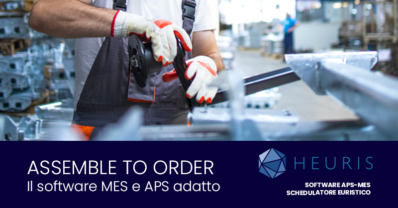 Assemble to Order: scegli il giusto software MES