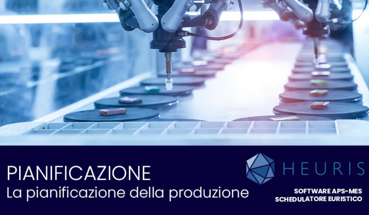 La pianificazione della produzione - Heuris